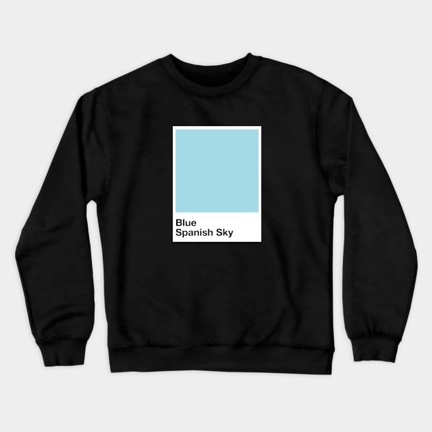 Pantone Blue Spanish Sky Crewneck Sweatshirt by Perezzzoso